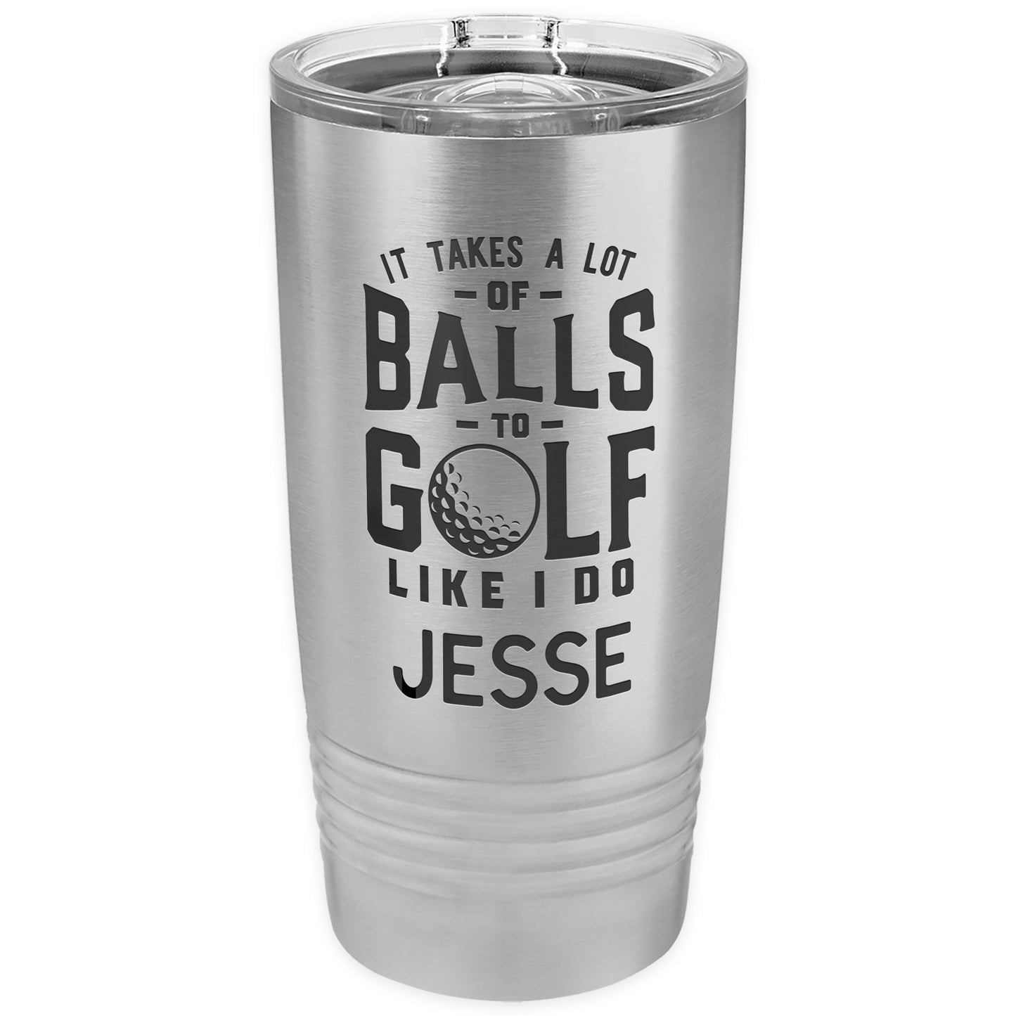 It Takes a Lot of Balls Stainless Steel Tumbler