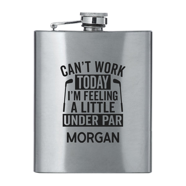 Can't Work Today Stainless Steel Flask