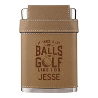 It Takes a Lot of Balls Leather Flask Kit
