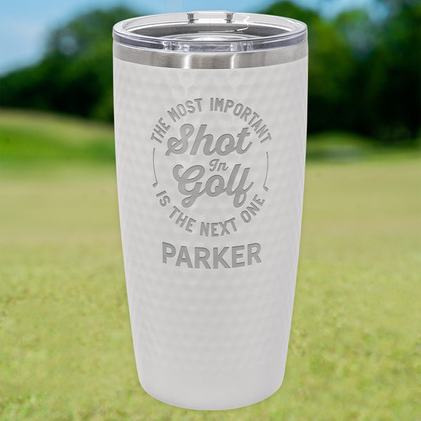 The Most Important Shot Tumbler